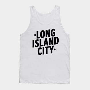 Long Island City Queens Logo - A Minimalist Tribute to Urban Charm Tank Top